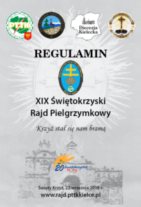 XIX Swietokrzyski Rajd Pielgrzymkowy "Swiety Krzyz 2018" www.rajd.pttkkielce.pl